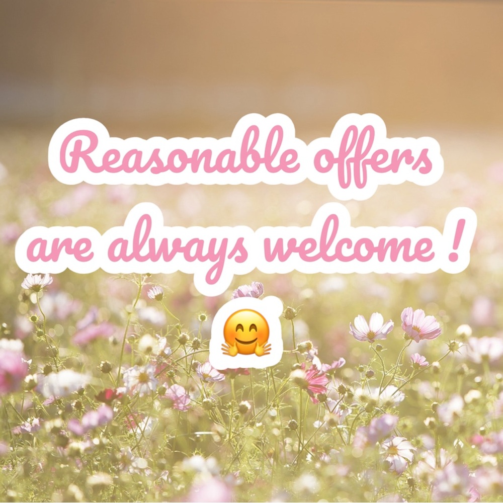 Reasonable offers are welcome